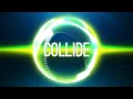 Elektronomia - Collide