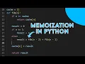 Memoization in Python in 5 Minutes