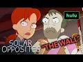 The Story of The Wall Solar Opposites Hulu