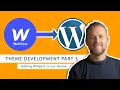 How to add Widgets to a WordPress Theme Part 3 of Webflow to WordPress Theme Development series