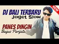 Lagu DJ PANES DINGIN - Bagus Parijata | Remix Bali Terbaru 2025