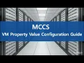 MCCS VM Attribute value input guide