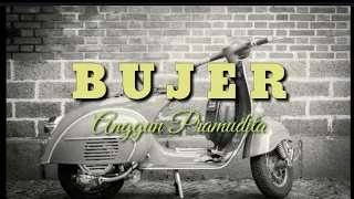 Download Anggun Pramudita - BUJER ( Musik Lirik Official ) Cover by Bakul Kopi Official MP3