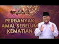 Lagu OASE HIKMAH - PERBANYAK AMAL SEBELUM KEMATIAN Ust. Imam Maryanto S.Pd.