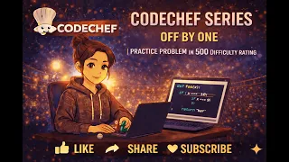 Off By One CodeChef Problem Solution 500 Rating Competitive Programming