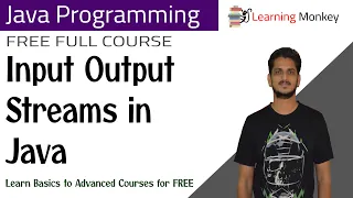 Input Output Streams in Java Lesson 67 Java Programming Learning Monkey