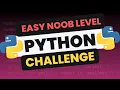 Beginner Python Noob Level Unlocked