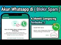 Download Lagu Cara Membuka Akun Whatsapp Yang diblokir Karna Spam | Mengatasi akun wa yang terblokir