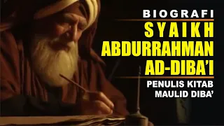 Download BIOGRAFI SYEKH ADURRAHMAN AD DIBA'I MP3