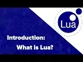 Introduction - What is Lua Lua Tutorial