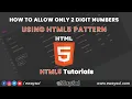 How to allow only 2 digit numbers using HTML HTML Input Pattern attribute 2digit example eWaySol
