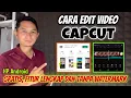 Lagu Cara edit video di CAPCUT untuk Pemula Gratis tanpa Watermark