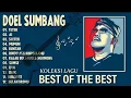 Download Lagu Doel Sumbang full album || koleksi lagu BEST OF THE BEST