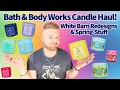 Bath Body Works Candle Haul Redesigned White Barn Spring