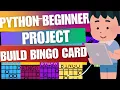 Python Project for Beginners Build a Bingo Card