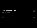 Time We Made Time - Watchhouse [F.K.A. Mandolin Orange] (Cover)