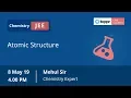 LiveClasses JEE Advanced - Chemistry Atomic Structure