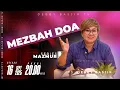 Download Lagu MEZBAH DOA SELASA 16 SEP 2025 - Pk.20.00 - \