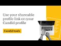 Use your shareable profile link on your Candid profile