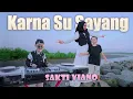 Download Lagu SAKTI VIANO feat MOM - KARNA SU SAYANG (Remix Slow)