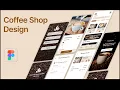 Coffee Shop Ui Design Coffee App Design in Figma Figma Tutorial