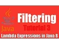 Filtering - Lambda Expressions In Java 8 Tutorial 3