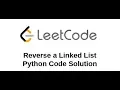 Reverse a Linked List Solution Explained LeetCode Coding Interview Question