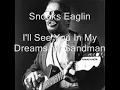 Snooks Eaglin-I'll See You In My Dreams/Mr Sandman
