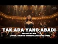 Download Lagu NOAH – Tak Ada yang Abadi (Cover Orchestra Terbaru 2025) | Versi Menyentuh Hati
