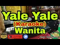 Download Lagu YALE YALE (KARAOKE) Melayu Nada Wanita