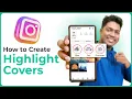 How To Create Instagram Story Highlight Covers - 2024