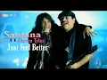 Download Lagu [4K] Santana ft. Steven Tyler - Just Feel Better (Music Video)