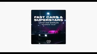 cristian marchi feat reverend haus fast cars u0026 superstars neo traxx remix 2026