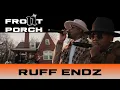Download Lagu Noochie’s Live From The Front Porch Presents: Ruff Endz