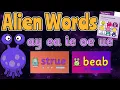 ALIEN WORDS PHASE 5 AY EA IE OE UE PHONIC SCREEN PRACTISE Miss Ellis