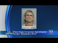Miami-Dade Corrections Searching For Inmate Released In Error