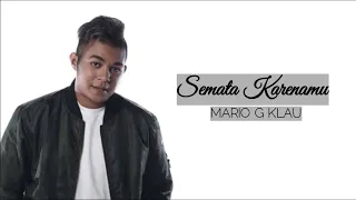 Download Semata Karenamu - Mario G Kalu ( Lirik Lagu ) MP3