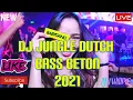 DJ JUNGLE DUTCH DRAGON FIRE FULL BASS 2021