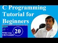 C Language Tutorial for Beginners While Loop with Examples