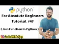 Join Function In Python Python Tutorials For Absolute Beginners In Hindi