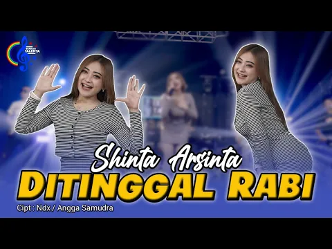 Download MP3 Shinta Arsinta - Ditinggal Rabi NDX A.K.A - Goyang Esek Esek (Official Music Video)