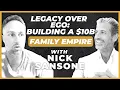 25 Legacy Over Ego Building a 10B Family Empire with Nick Sansone