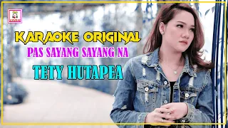 Download Karaoke Pas Sayang Sayang Na - Tety Hutapea | Karaoke Lagu Batak Original MP3