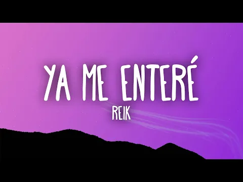 Download MP3 Reik - Ya Me Enteré