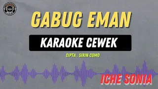 gabug eman karaoke rampak cewek iche sonia tarling lawas viral pada masanya