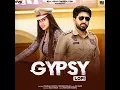 Gypsy (feat. Pranjal Dahiya, Dinesh Golan) (LoFi) @dexter1m845