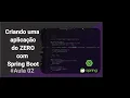 Criando um projeto do Zero com Spring Boot