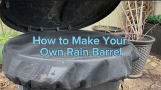 How to Make Your Own Rain Barrel