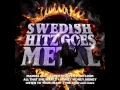 Lagu Swedish Hitz Goes Metal - The Look (Roxette Cover)