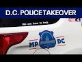Washington D C police now under federal control